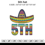 5th hat Embroidery File 6 sizes