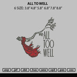 All To Well Embroidery File 6 sizes