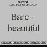 Bare Text Embroidery File 6 sizes