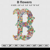 B flowers Embroidery File 6 size