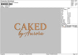Cakedtext Embroidery File 6 sizes