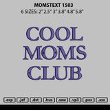 Momstext 1503 Embroidery File 6 sizes