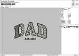 Dad 2025 Embroidery File 6 sizes