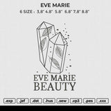 EVE MARIE Embroidery File 6 size