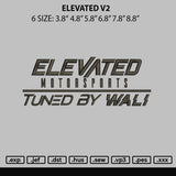 Elevated V2 Embroidery File 6 sizes