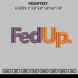 Feduptext Embroidery File 6 sizes