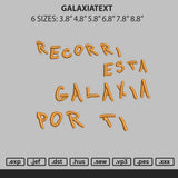Galaxiatext Emboidery File 6 sizes