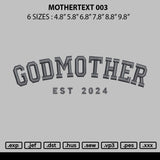 Mothertext 003 Embroidery File 6 sizes