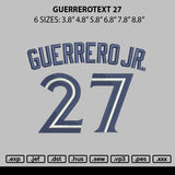 Guerrerotext 27 Embroidery File 6 sizes
