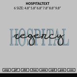 Hospitaltext Embroidery File 6 sizes