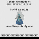 I think we made v1 Embroidery File 6 size