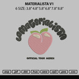 Materialista V1 Embroidery File 6 sizes
