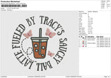 LATTE FUELED Embroidery File 6 size