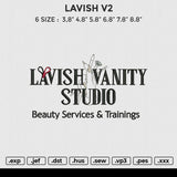 LAVISH V2 Embroidery File 6 size