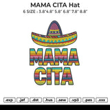 MAMA CITA Hat Embroidery File 6 sizes