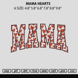 Mama Hearts Embroidery File 6 sizes