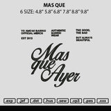Mas Que Embroidery File 6 sizes