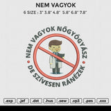 NEM VAGYOK Embroidery File 6 size