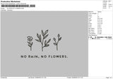NO RAIN NO FLOWERS Embroidery