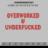 Overworkedtext Embroidery File 6 sizes