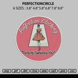 Perfectioncircle Embroidery File 6 sizes