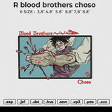 R blood brothers choso Embroidery File 6 sizes