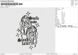 SCREAM SMILE NOW Embroidery File 6 size