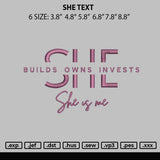 She Text Embroidery File 6 sizes