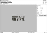 Sound Better Embroidery File 6 sizes