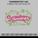 Strawberrytext 1008 Embroidery File 6 sizes