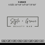 S Grace Embroidery File 6 sizes