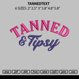 Tannedtext Embroidery File 6 sizes