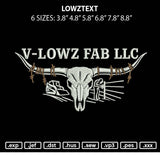 Lowztext Embroidery File 6 sizes