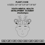 Plant 2105b Embroidery File 6 sizes