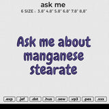 Ask me Embroidery File 6 size