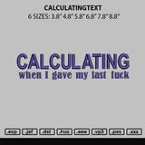 Calculatingtext Embroidery File 6 sizes