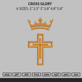 Cross Glory Embroidery File 6 sizes