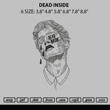 Dead Inside Embroidery File 6 sizes