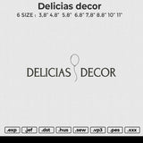 Delicias Decor Embroidery File 6 size