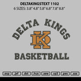 Deltakingstext 1102 Embroidery File 6 sizes