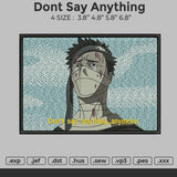 Dont Say Anything Embroidery