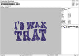 Waxtext 0506 Embroidery File 6 sizes