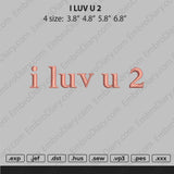 I Luv U 2 Text Embroidery
