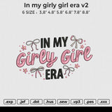 In my girly girl era v2 Embroidery File 6 size