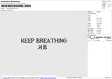 Keep Breathing Embroidery File 6 size