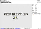 Keep Breathing Embroidery File 6 size