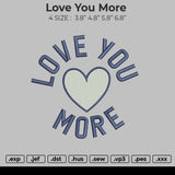 Love You More & Small Love 2