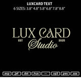 Luxcard Text Embroidery File 6 sizes
