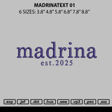 Madrinatext 01 Embroidery File 6 sizes
