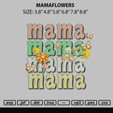 Mamaflowers Embroidery File 6 sizes